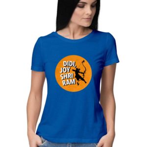Didi, Joy Shri Ram! – T shirt (Women) Rs. 399/